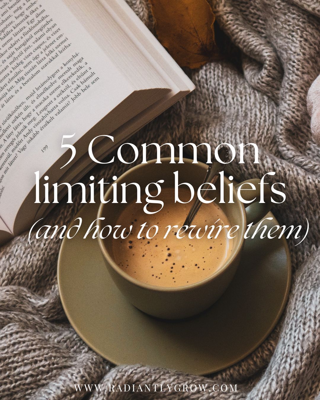 5 Common Limiting Beliefs (and How to Rewire Them) in 2026