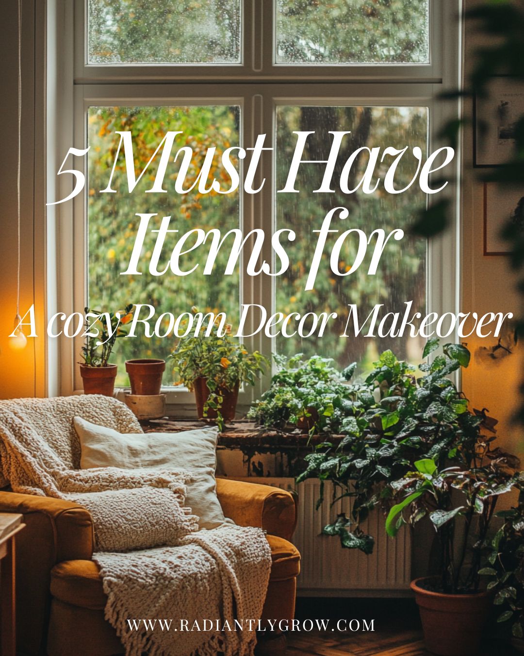5 Must-Have Items for a Cozy Room Décor Makeover